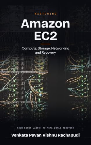 Mastering Amazon EC2: Compute, Storage, Networking and Recovery — book cover